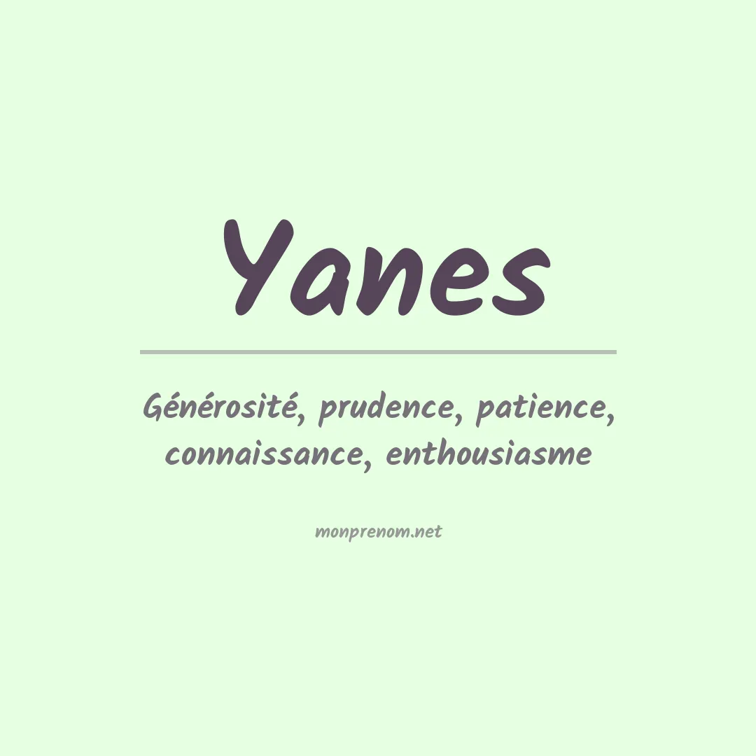 Signification du Prénom Yanes