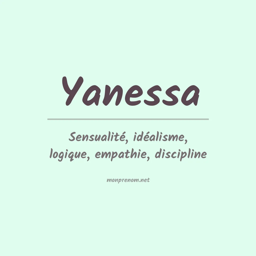 Signification du Prénom Yanessa Signification du Prénom Yanessa