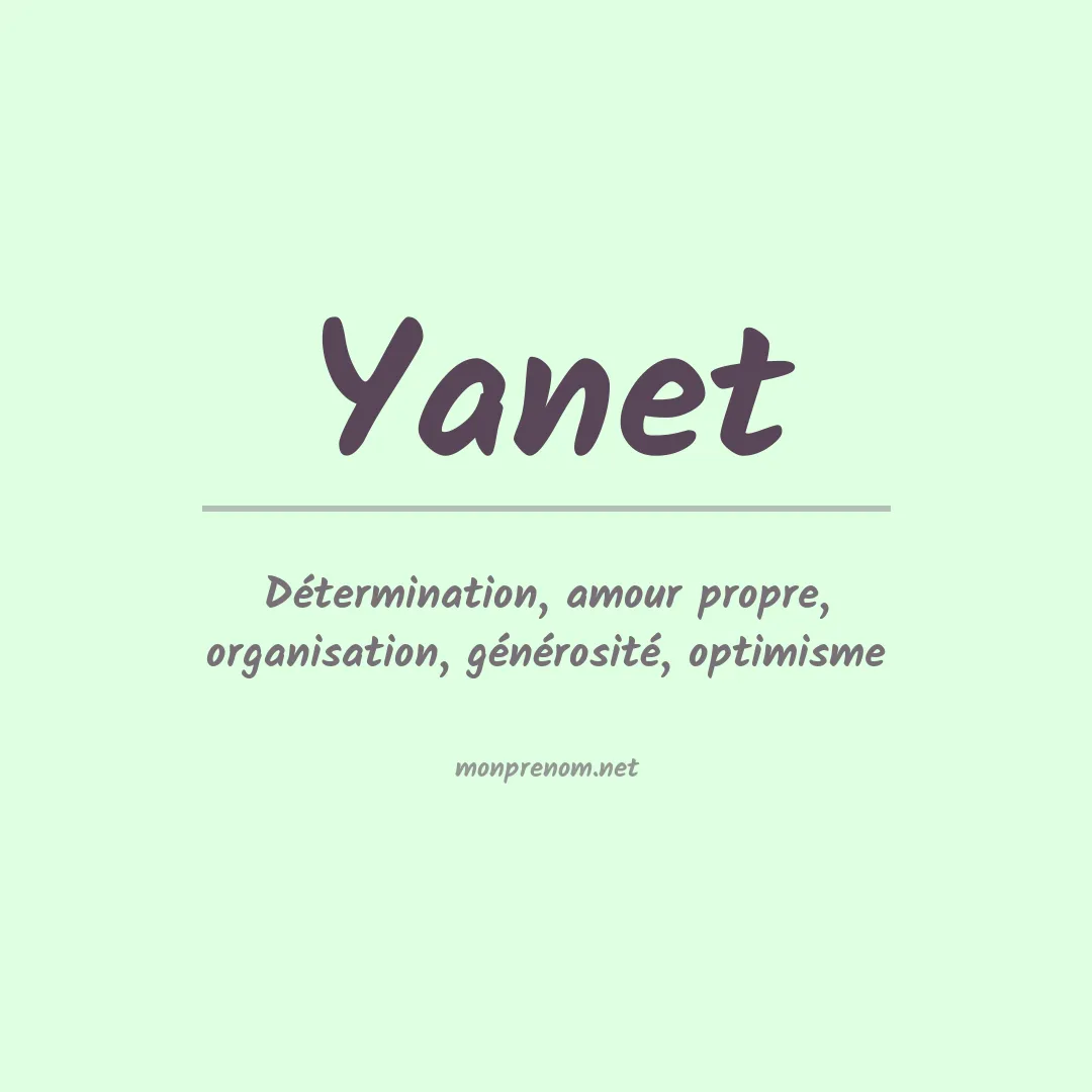 Signification du Prénom Yanet