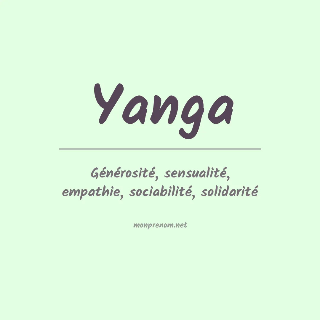 Signification du Prénom Yanga Signification du Prénom Yanga