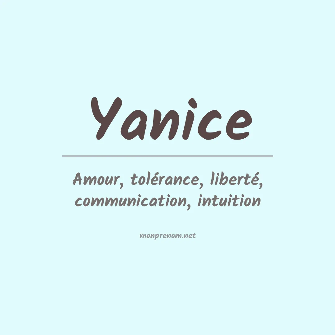 Signification du Prénom Yanice Signification du Prénom Yanice
