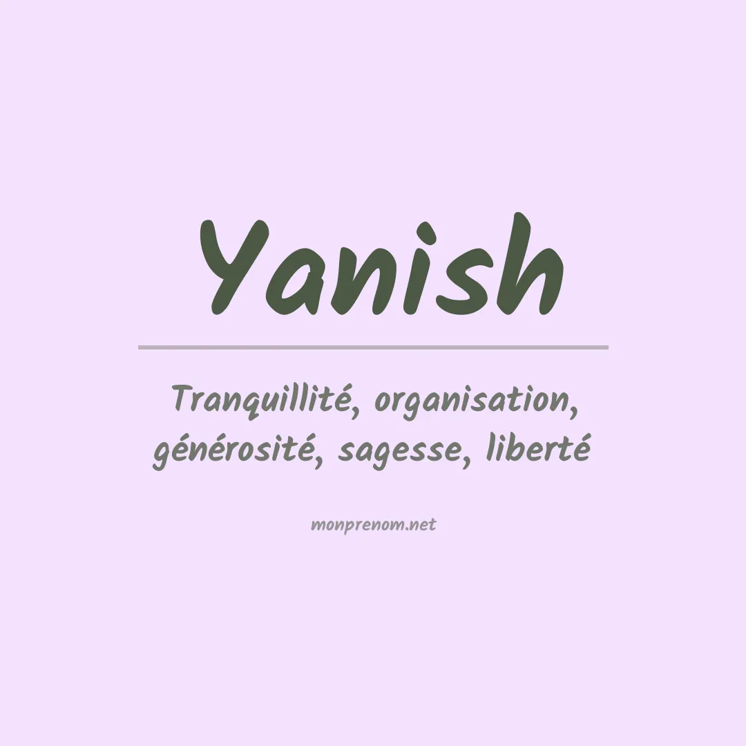 Signification du Prénom Yanish