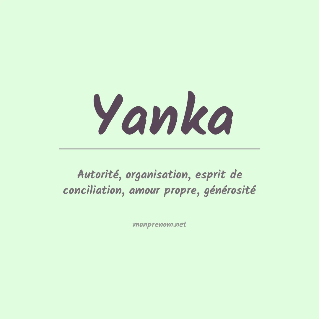 Signification du Prénom Yanka