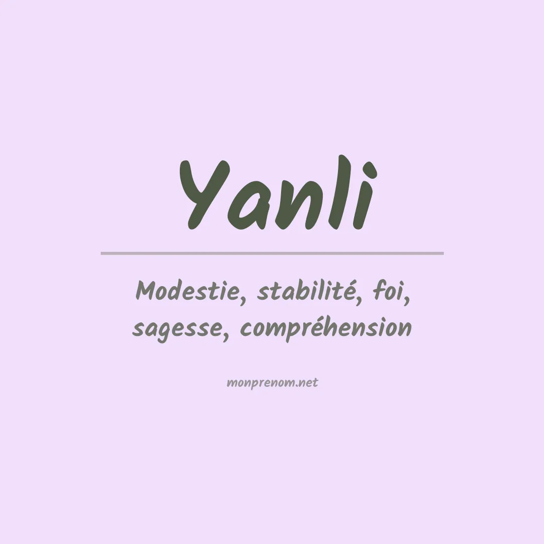Signification du Prénom Yanli Signification du Prénom Yanli