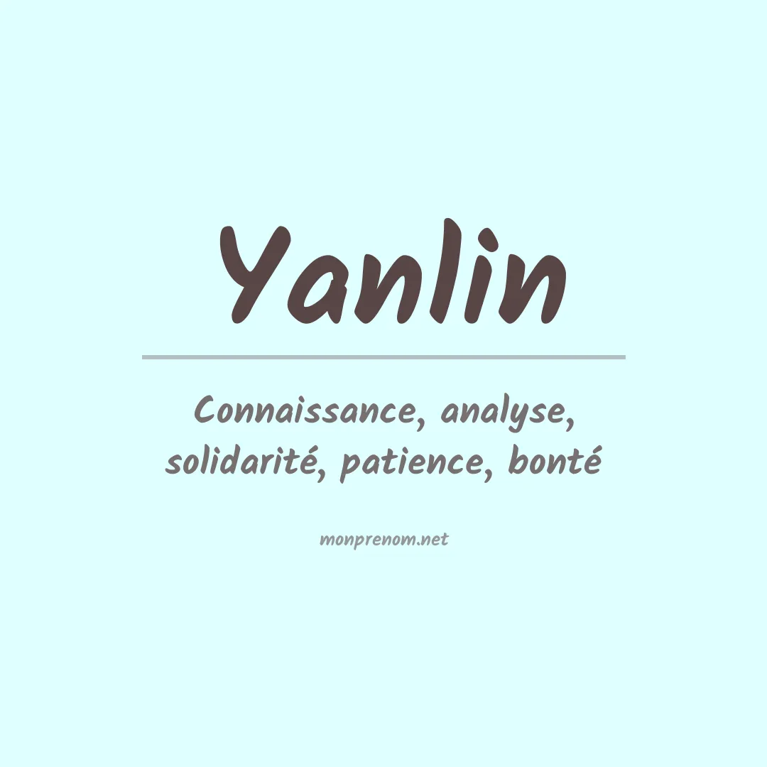 Signification du Prénom Yanlin Signification du Prénom Yanlin