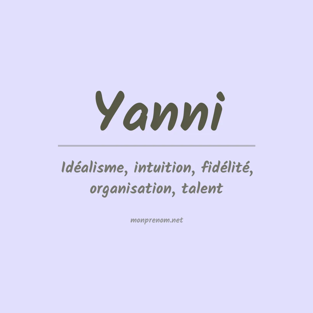 Signification du Prénom Yanni