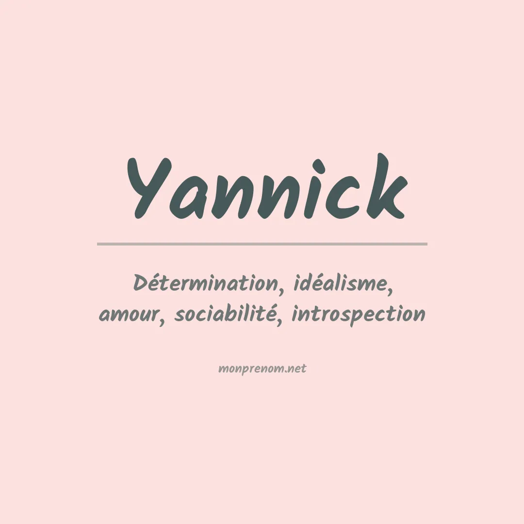 Signification du Prénom Yannick