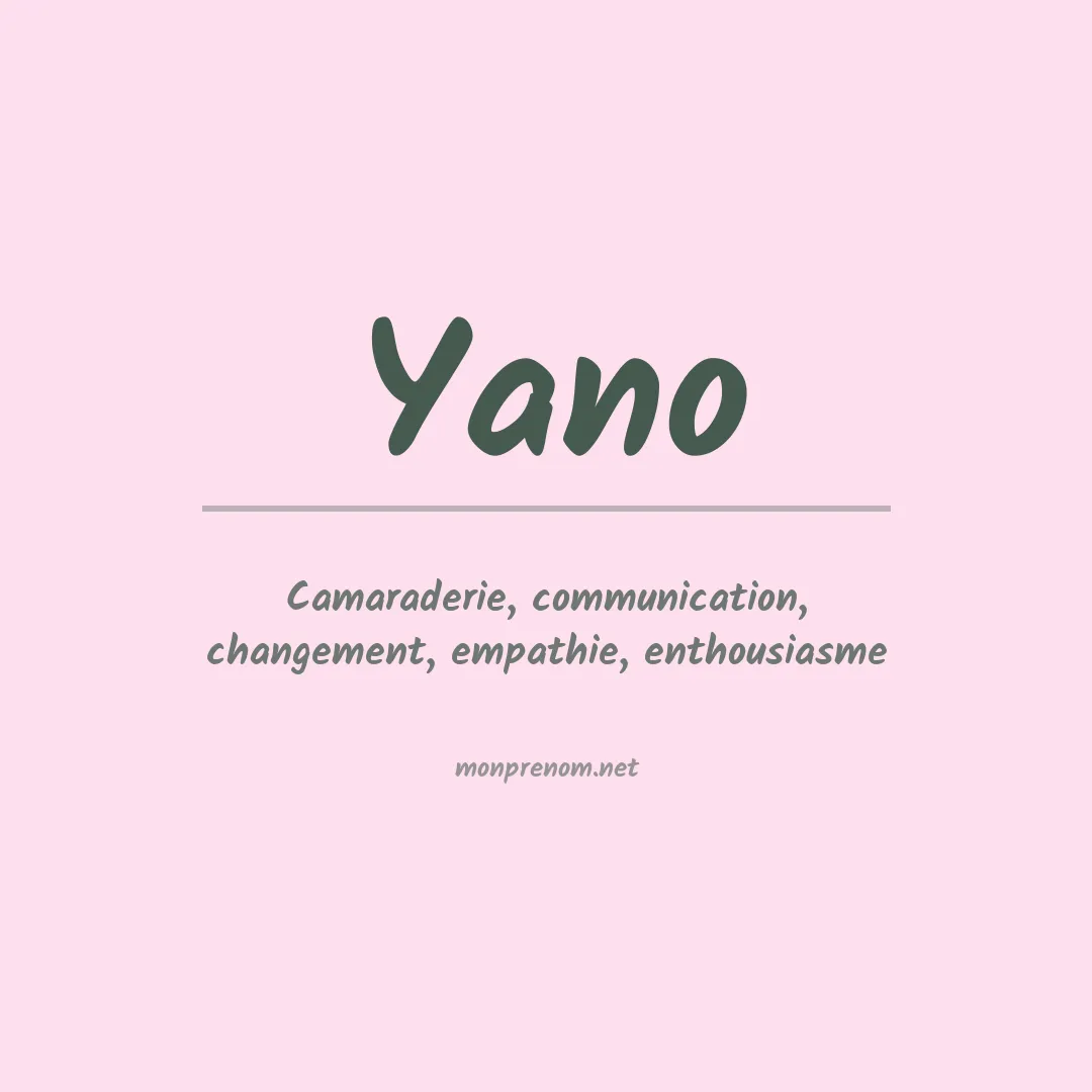 Signification du Prénom Yano