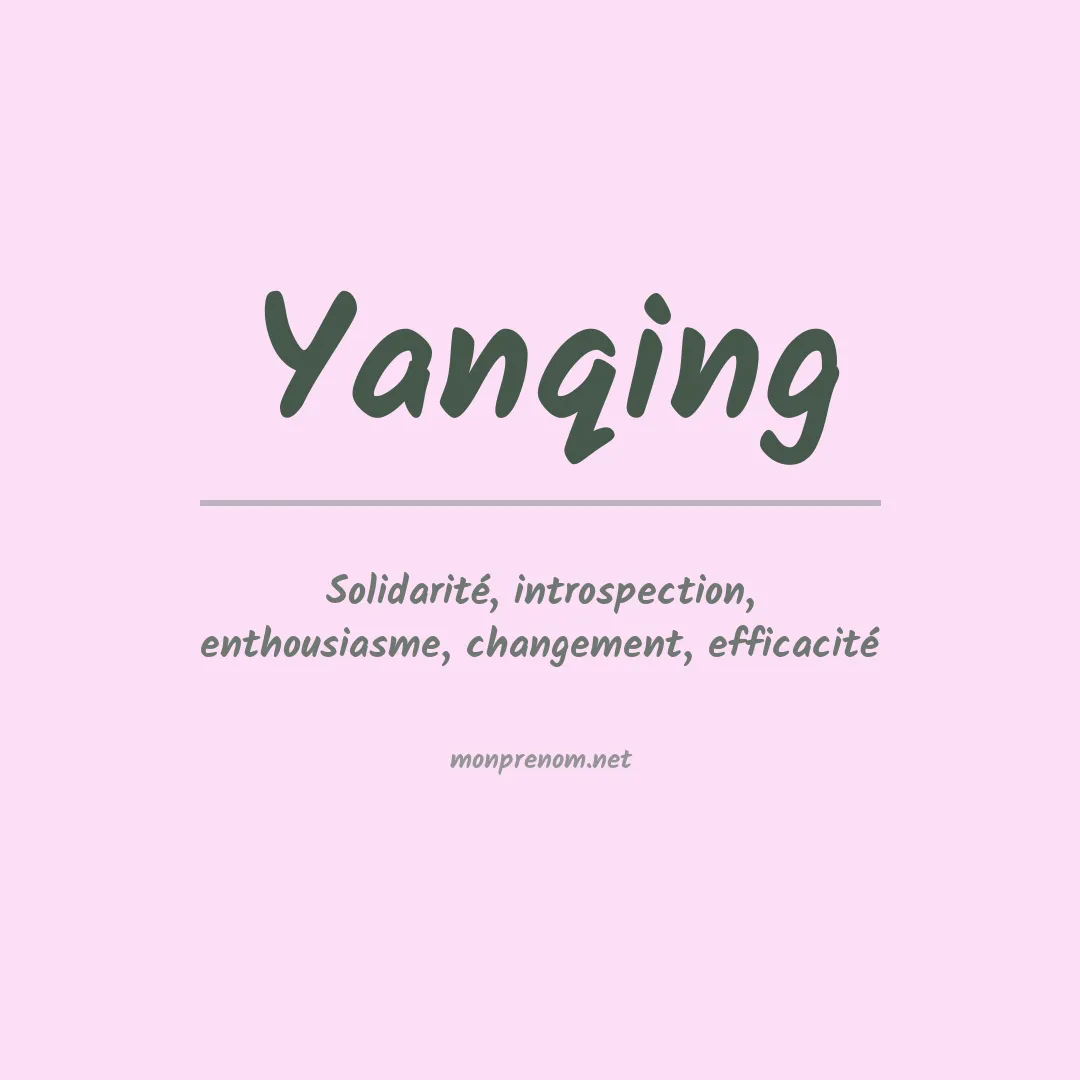 Signification du Prénom Yanqing Signification du Prénom Yanqing