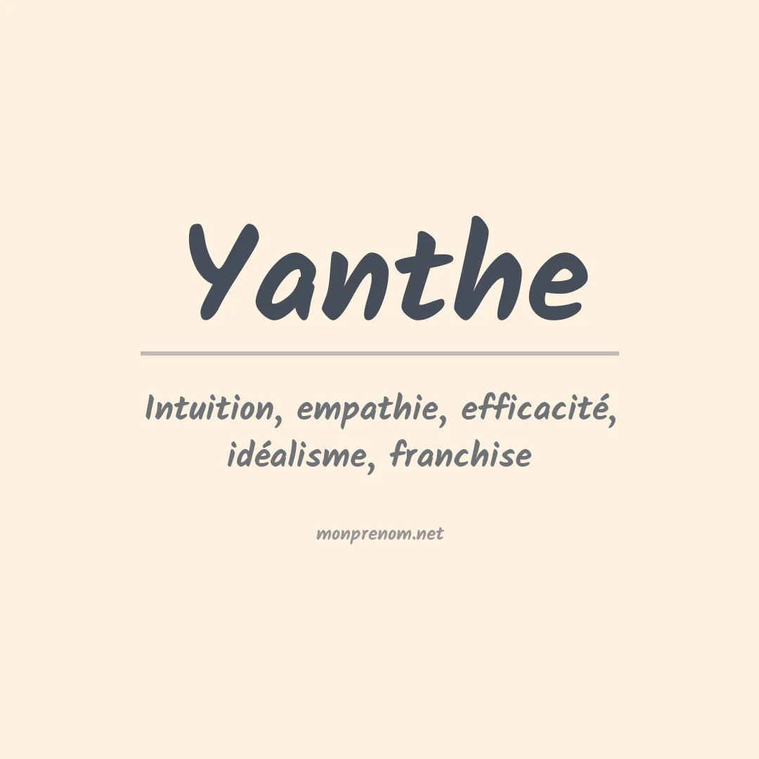 Signification du Prénom Yanthe Signification du Prénom Yanthe