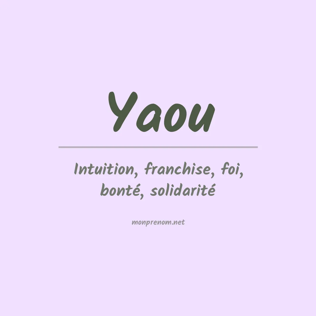 Signification du Prénom Yaou