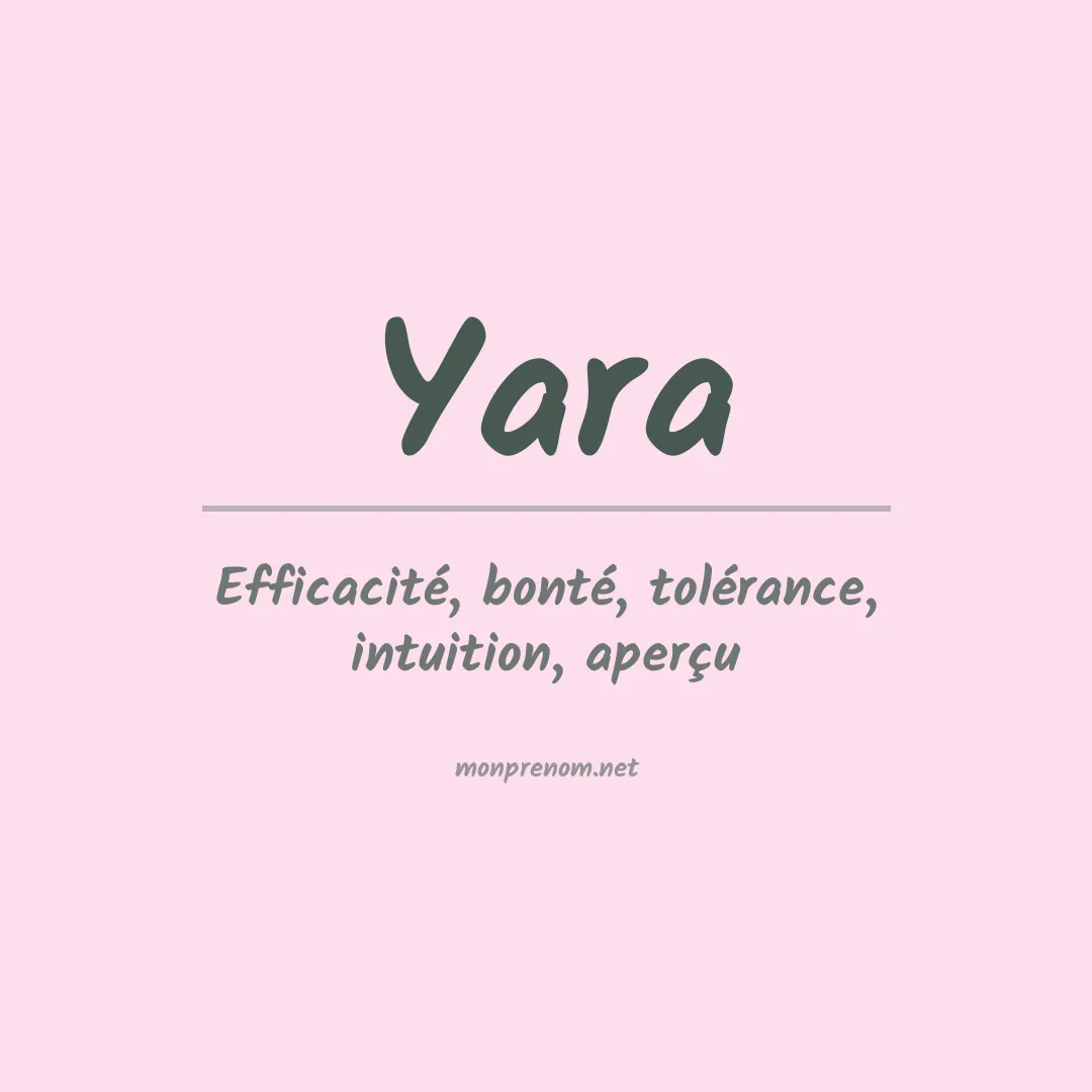Signification du Prénom Yara