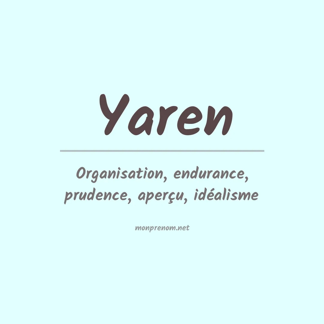 Signification du Prénom Yaren Signification du Prénom Yaren
