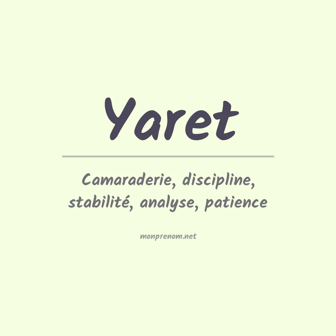 Signification du Prénom Yaret