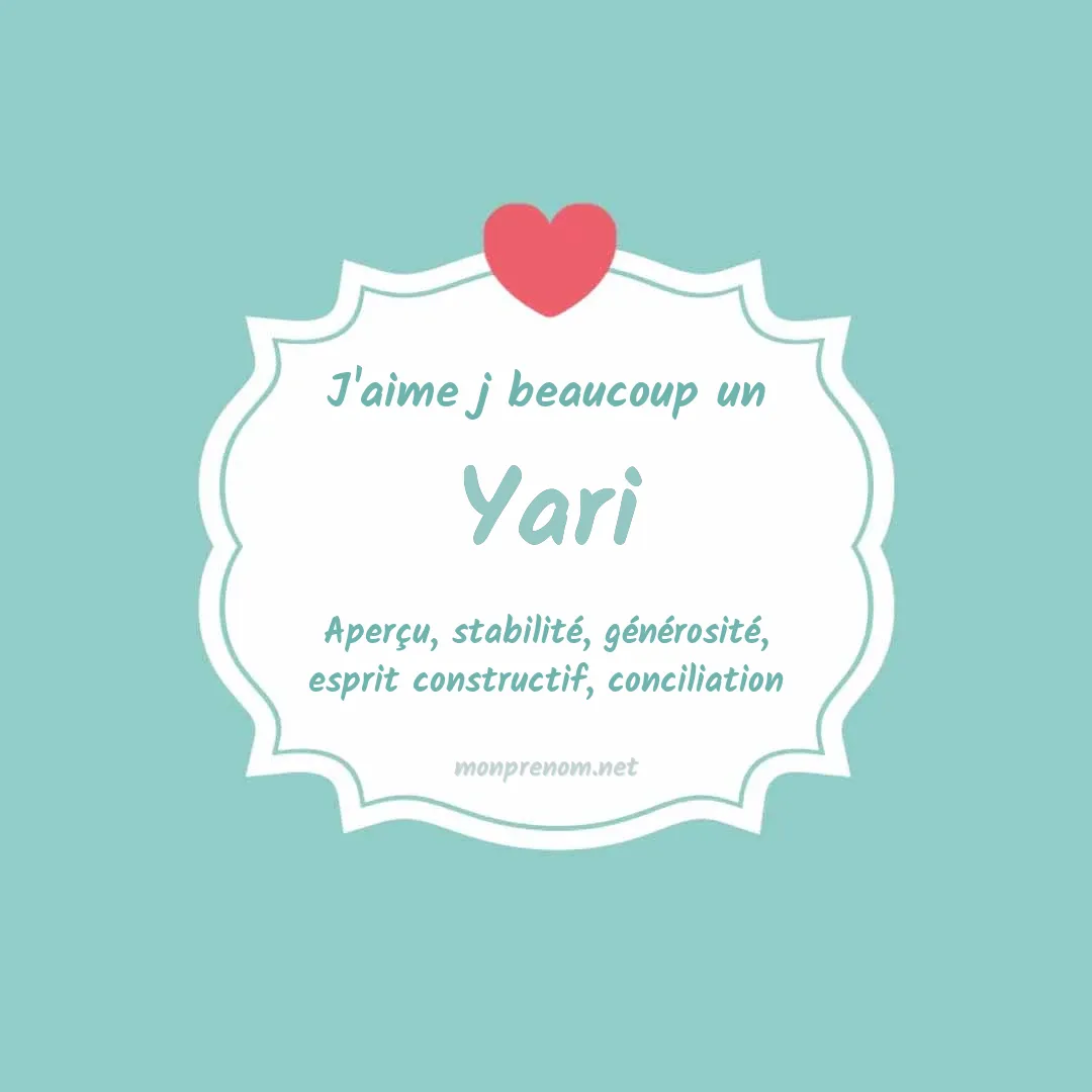 j'aime beaucoup Yari