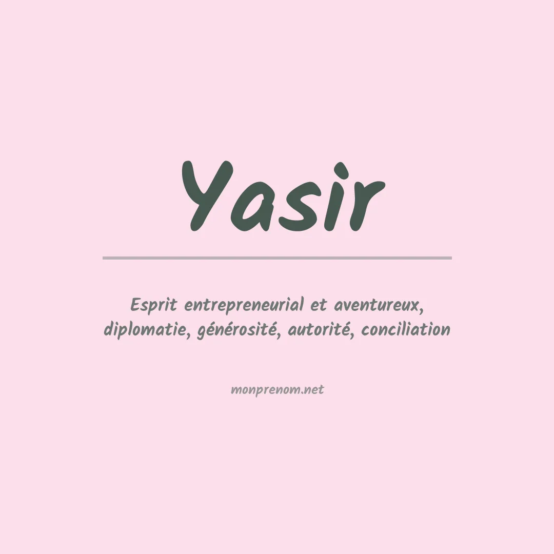 Signification du Prénom Yasir Signification du Prénom Yasir
