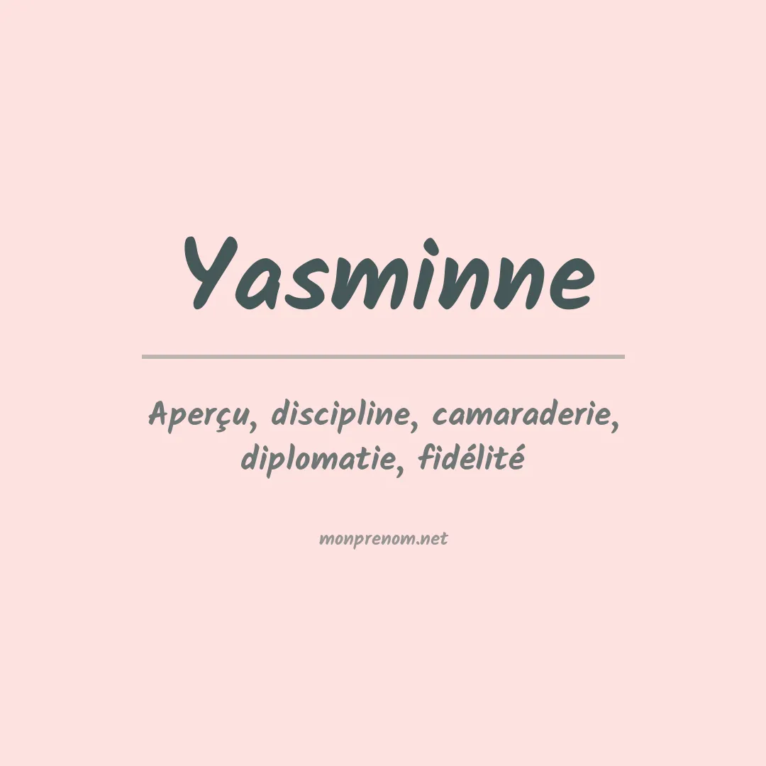 Signification du Prénom Yasminne