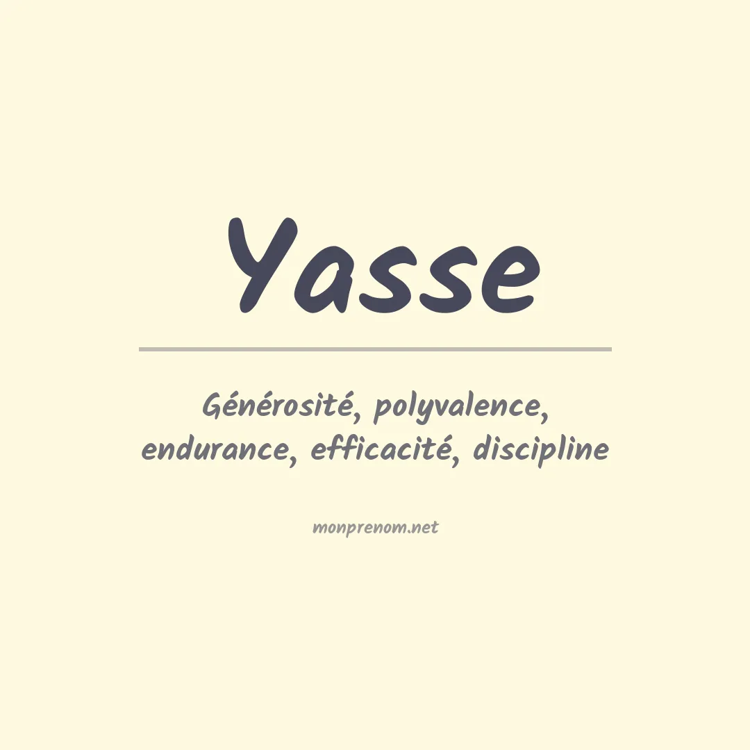 Signification du Prénom Yasse Signification du Prénom Yasse