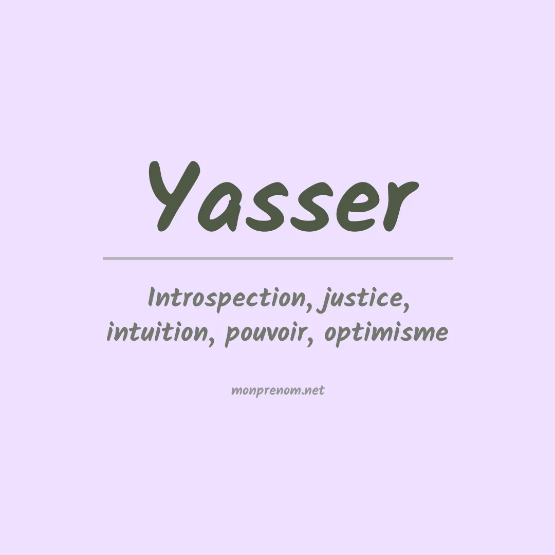 Signification du Prénom Yasser