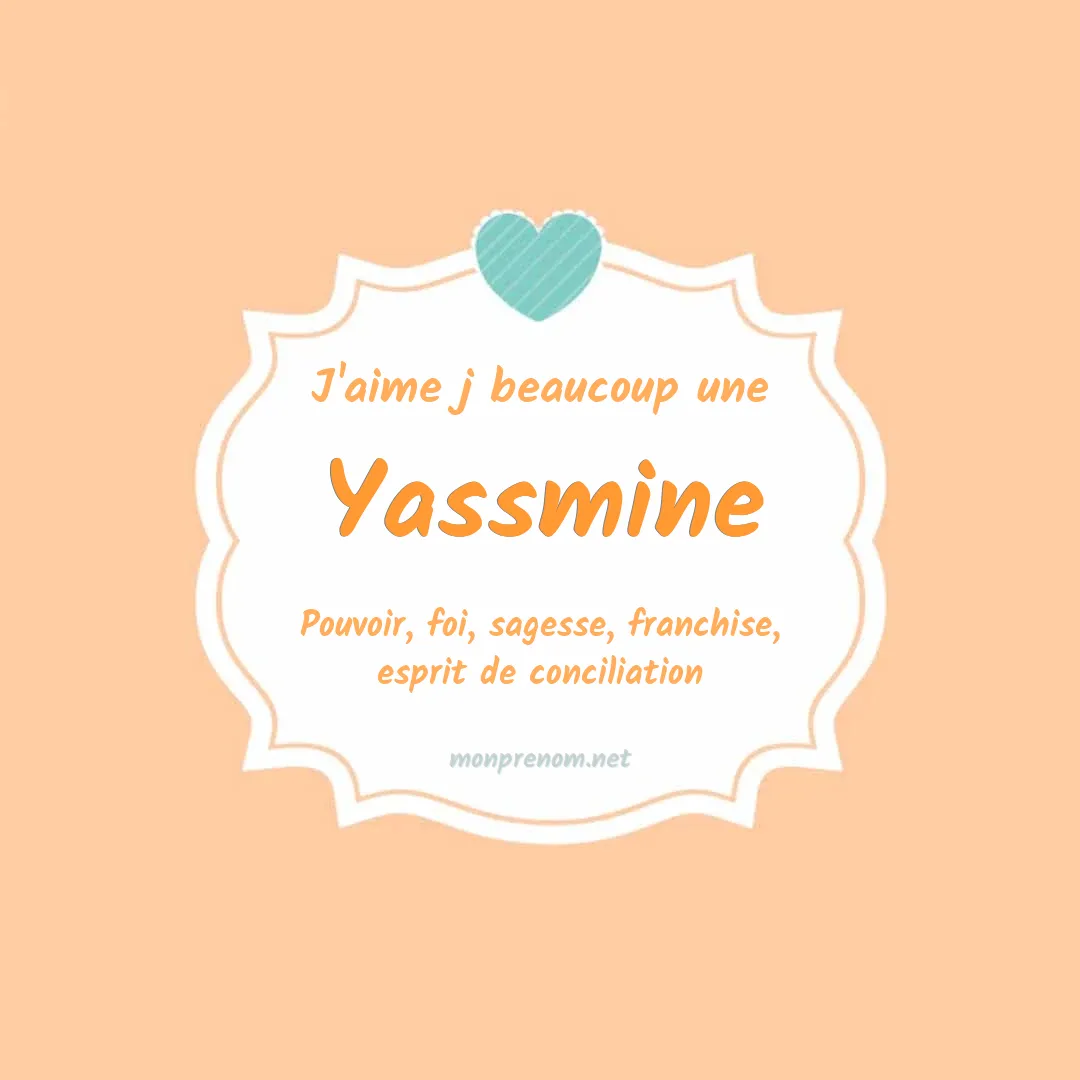 j'aime beaucoup Yassmine