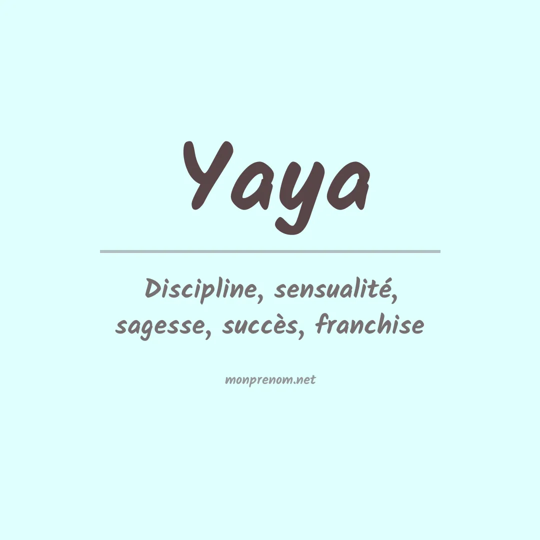 Signification du Prénom Yaya