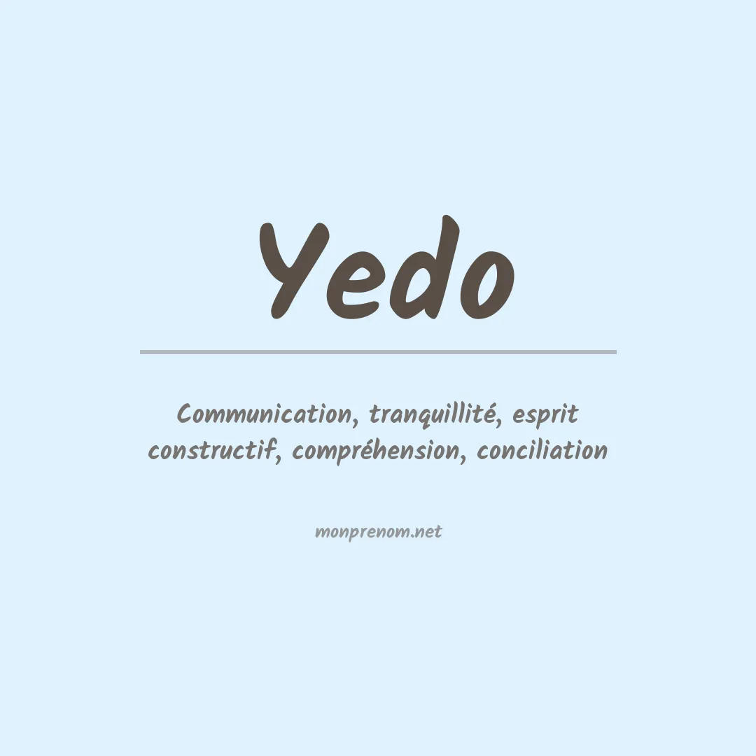 Signification du Prénom Yedo