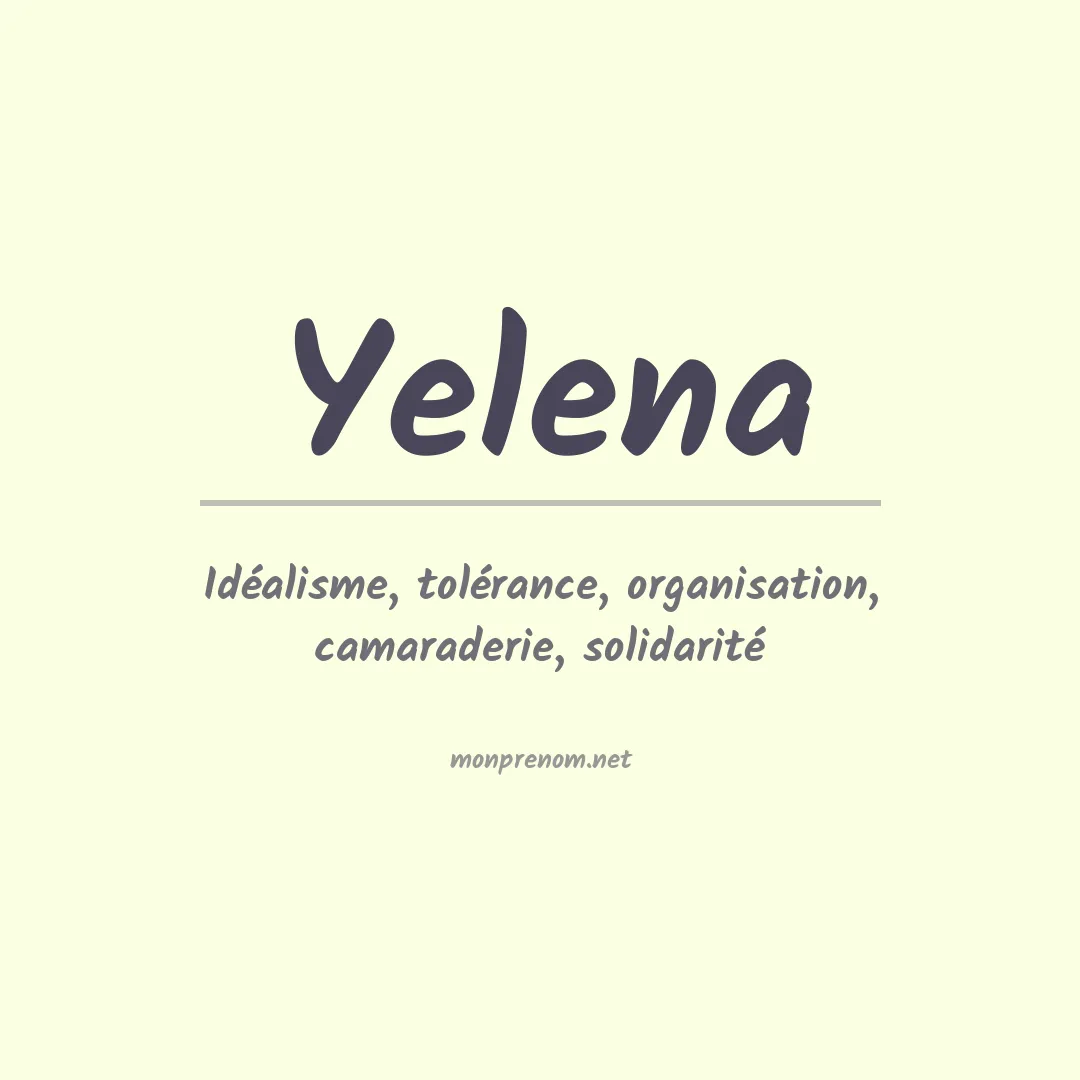 Signification du Prénom Yelena