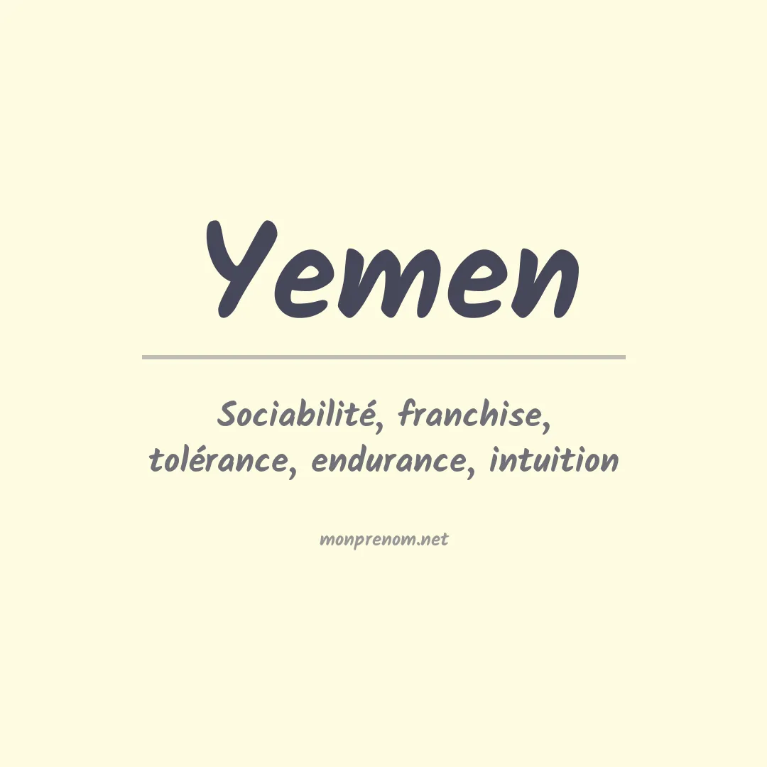 Signification du Prénom Yemen Signification du Prénom Yemen