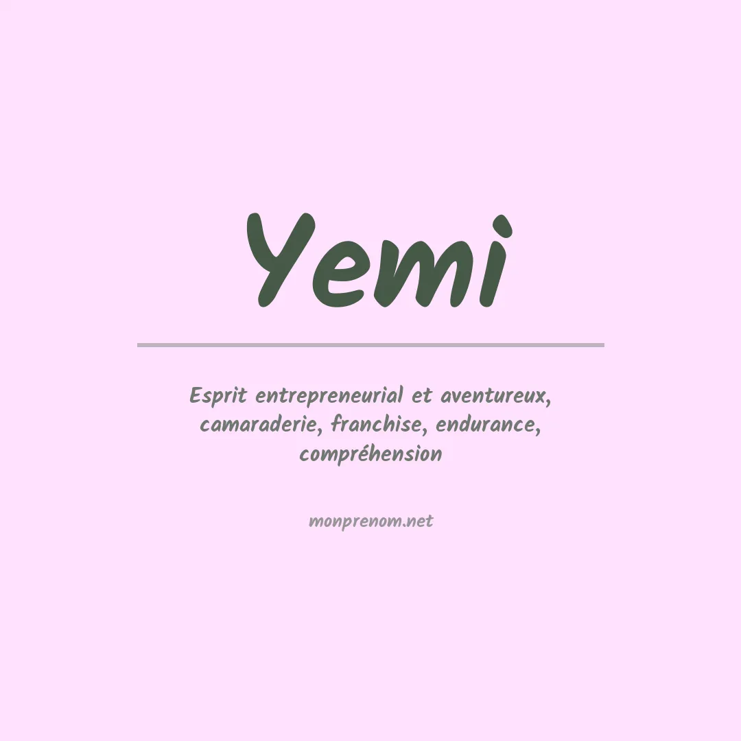 Signification du Prénom Yemi Signification du Prénom Yemi