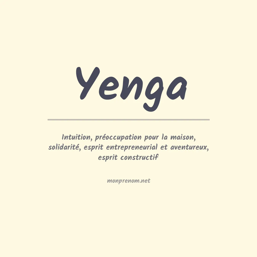 Signification du Prénom Yenga Signification du Prénom Yenga