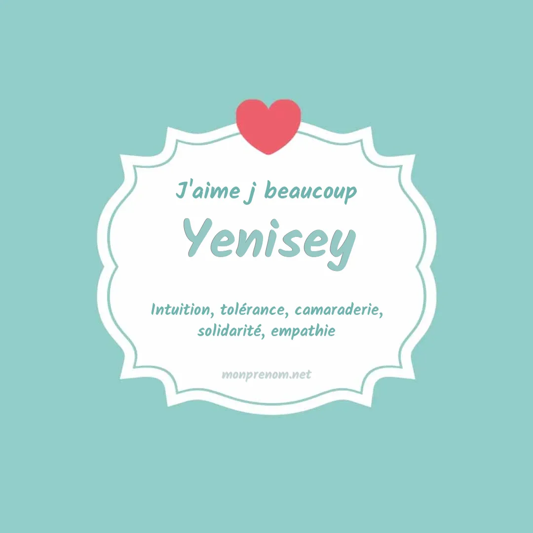 j'aime beaucoup Yenisey