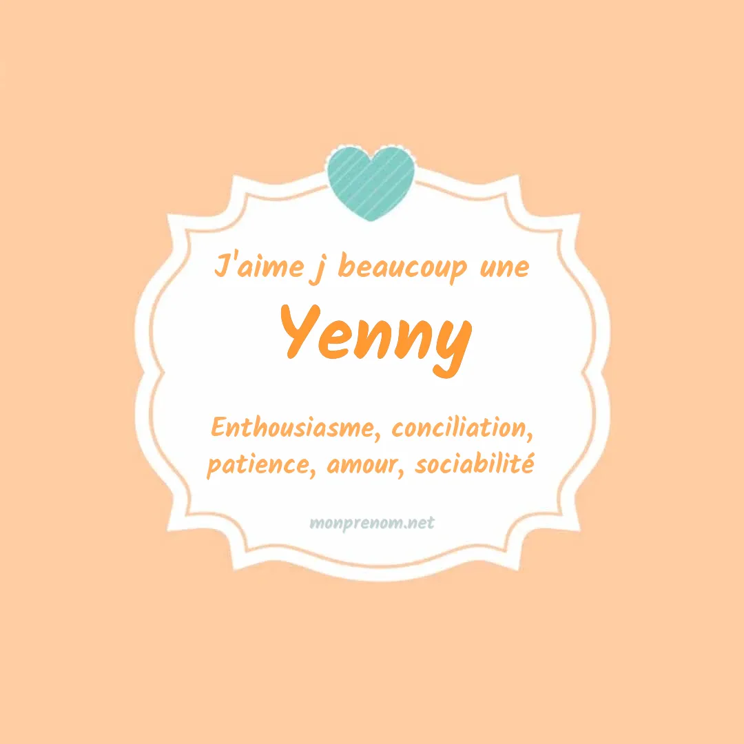 j'aime beaucoup Yenny