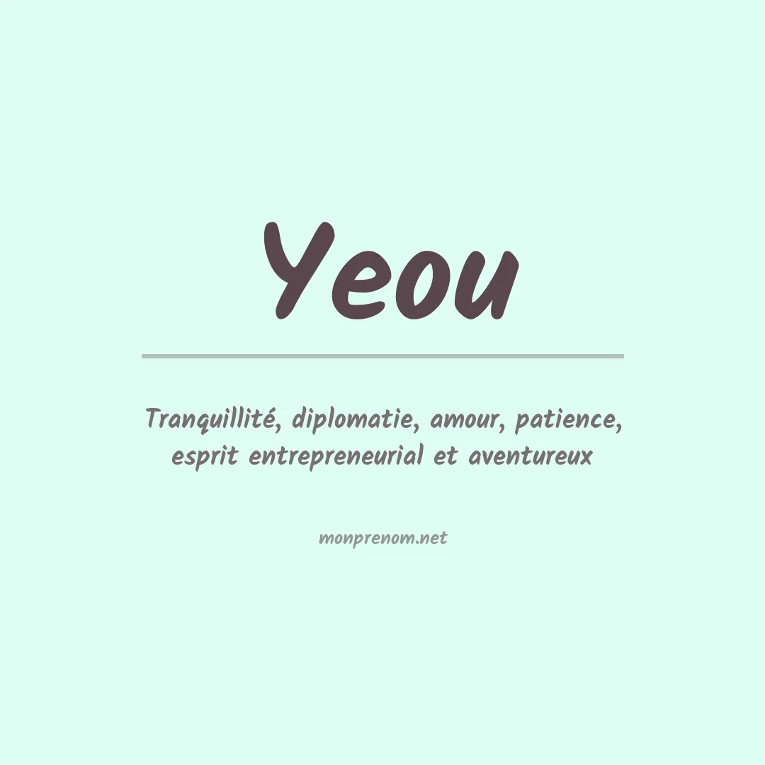 Signification du Prénom Yeou Signification du Prénom Yeou