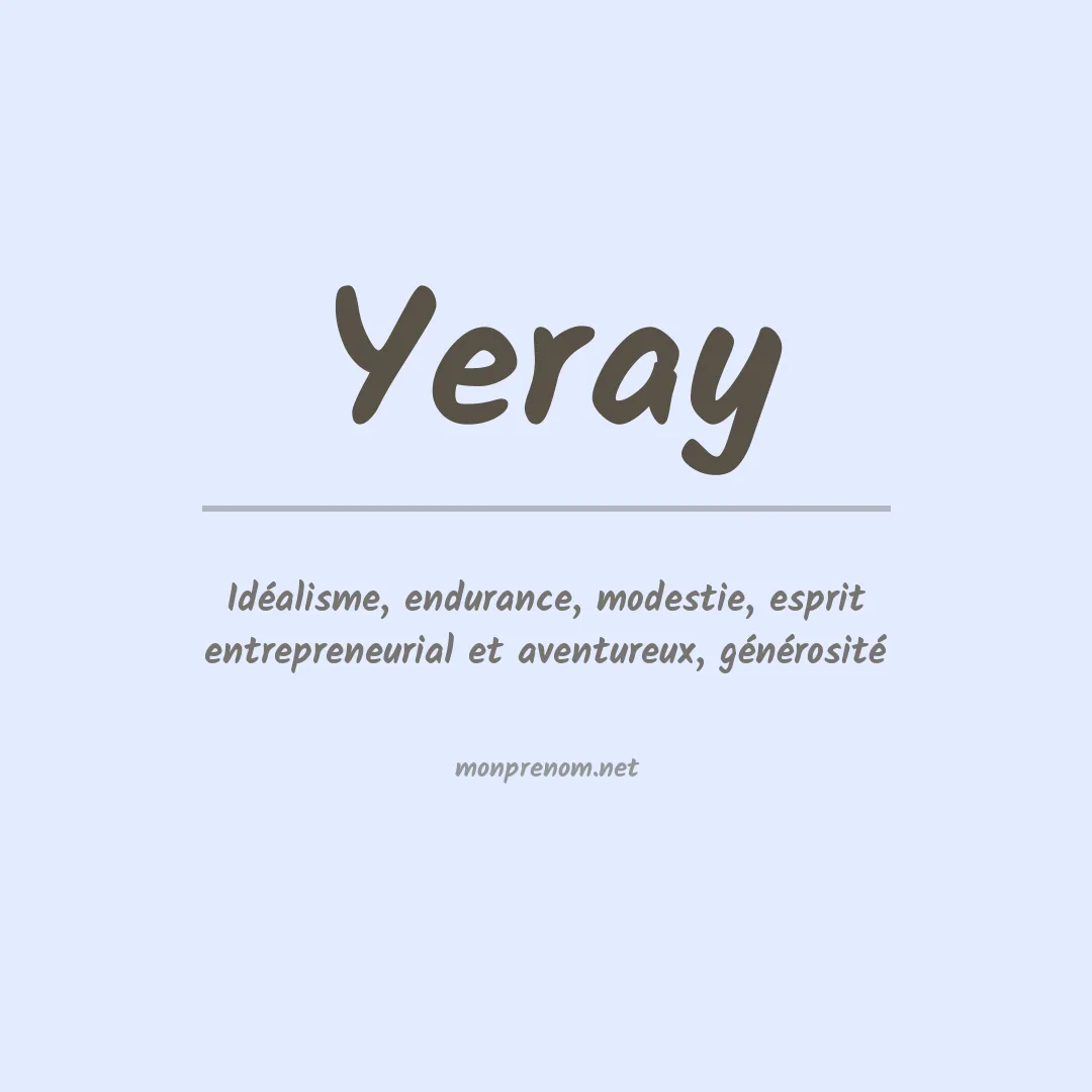 Signification du Prénom Yeray Signification du Prénom Yeray