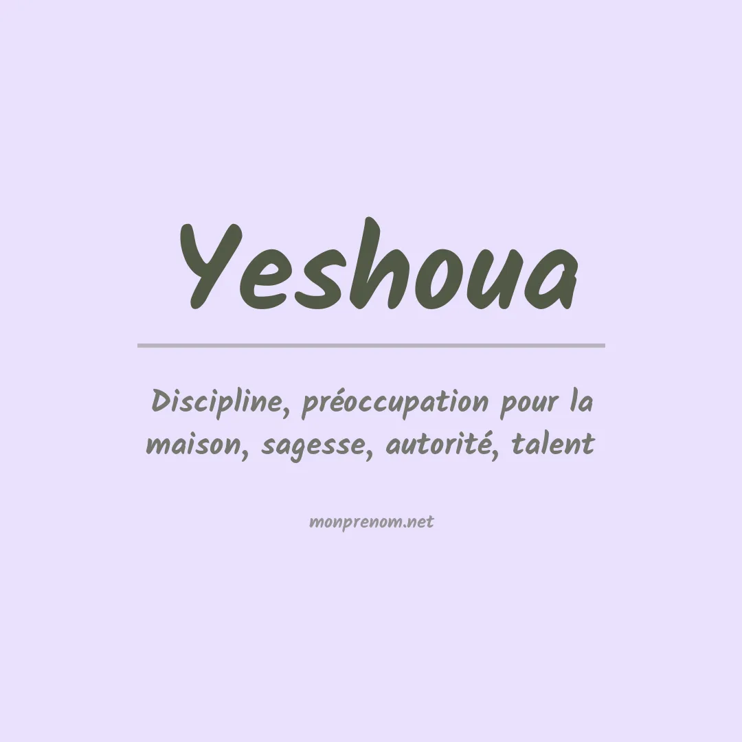 Signification du Prénom Yeshoua Signification du Prénom Yeshoua