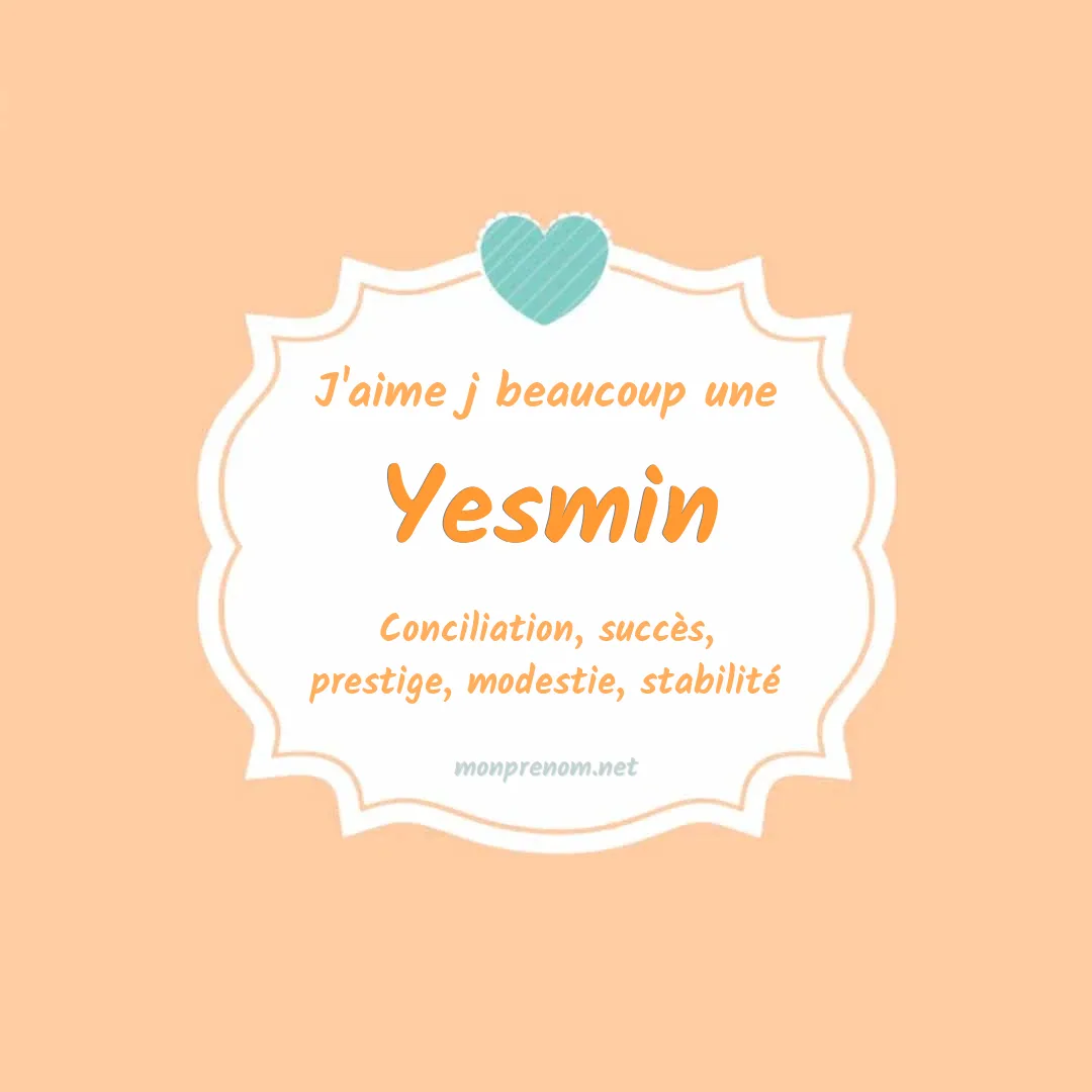 j'aime beaucoup Yesmin