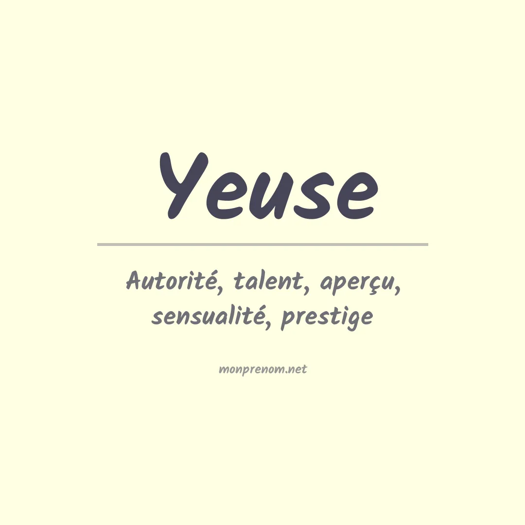 Signification du Prénom Yeuse Signification du Prénom Yeuse