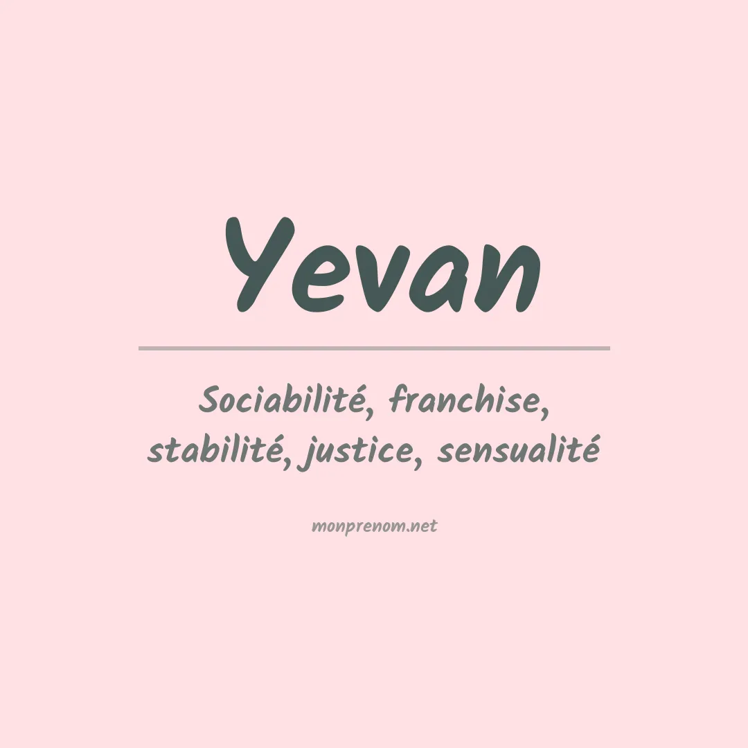 Signification du Prénom Yevan Signification du Prénom Yevan