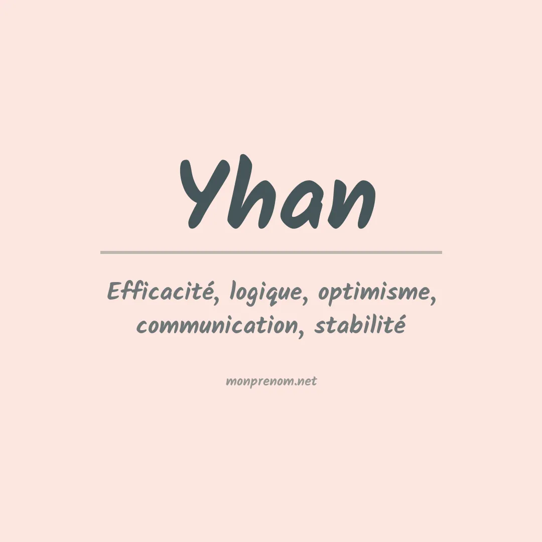 Signification du Prénom Yhan