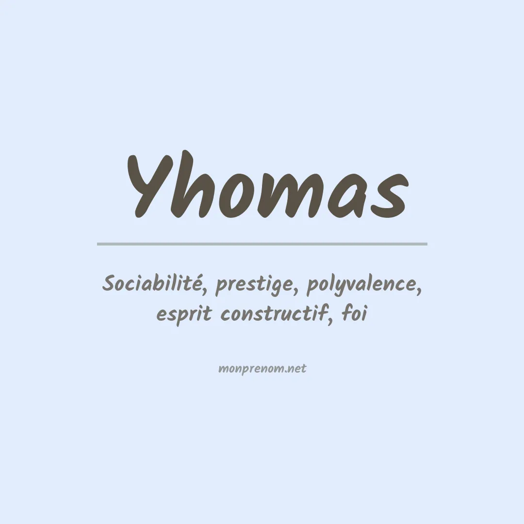 Signification du Prénom Yhomas Signification du Prénom Yhomas