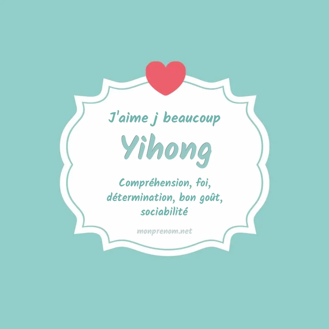 j'aime beaucoup Yihong