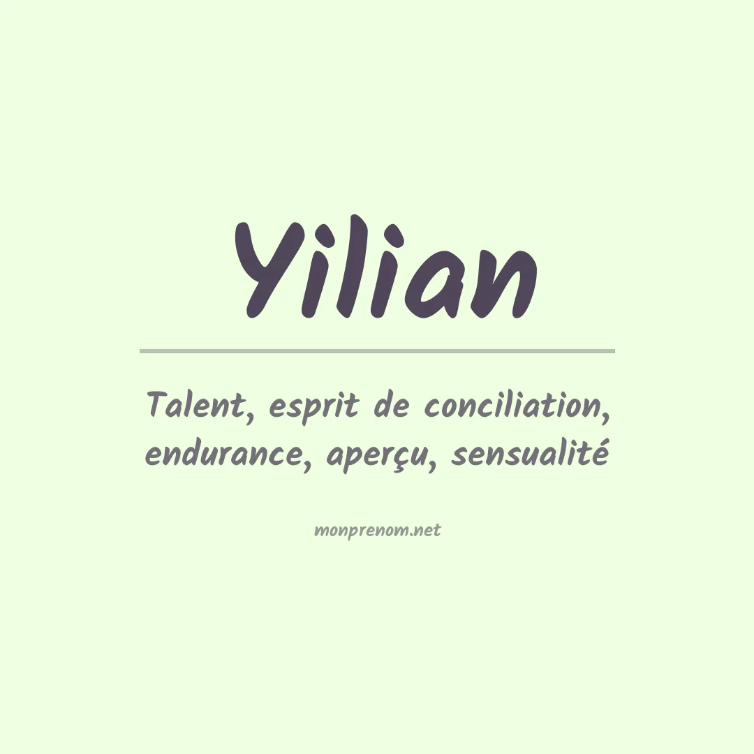 Signification du Prénom Yilian Signification du Prénom Yilian