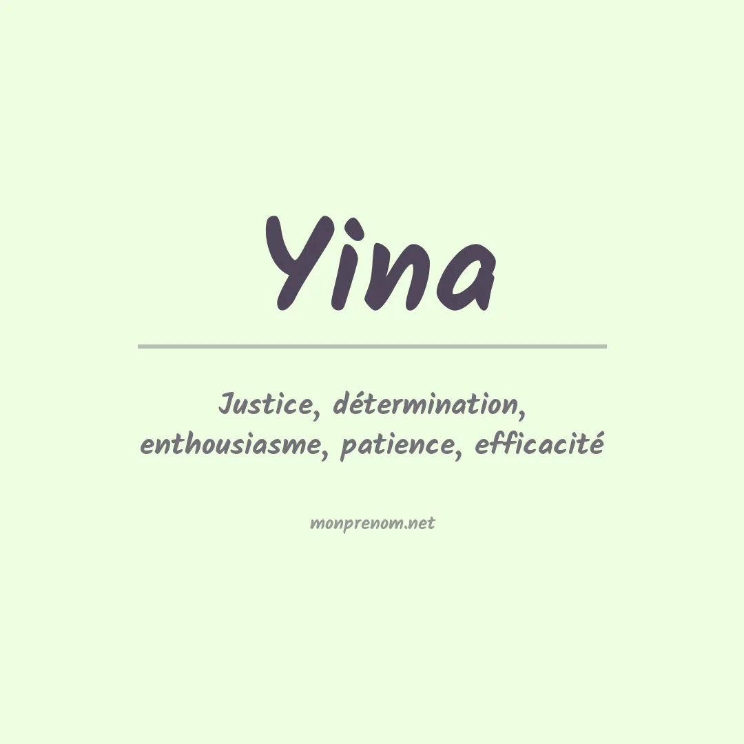 Signification du Prénom Yina Signification du Prénom Yina