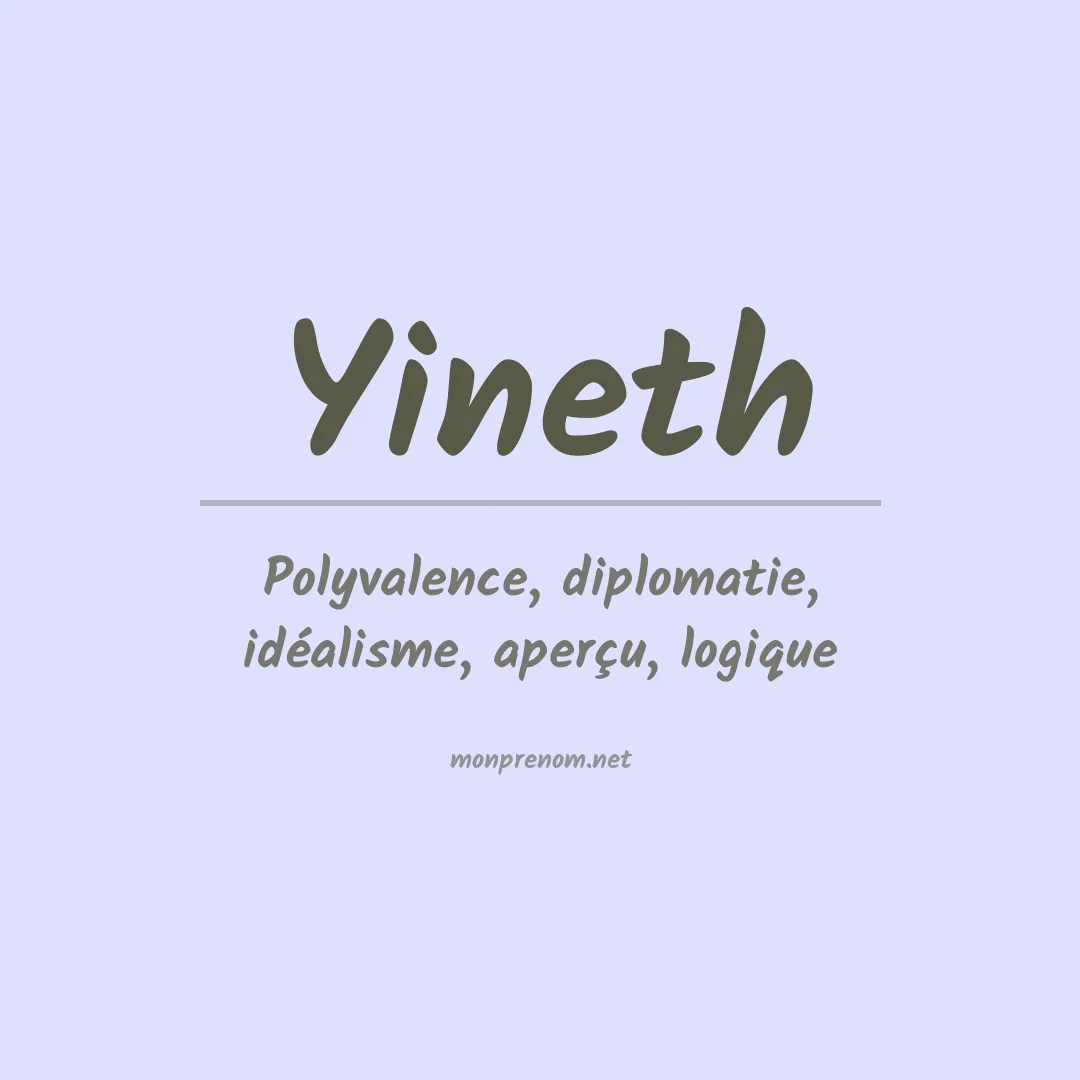 Signification du Prénom Yineth Signification du Prénom Yineth