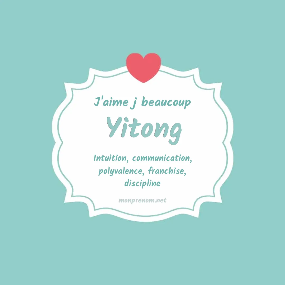 j'aime beaucoup Yitong