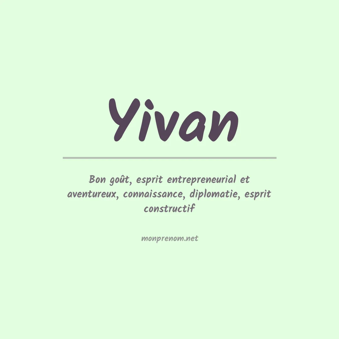 Signification du Prénom Yivan Signification du Prénom Yivan