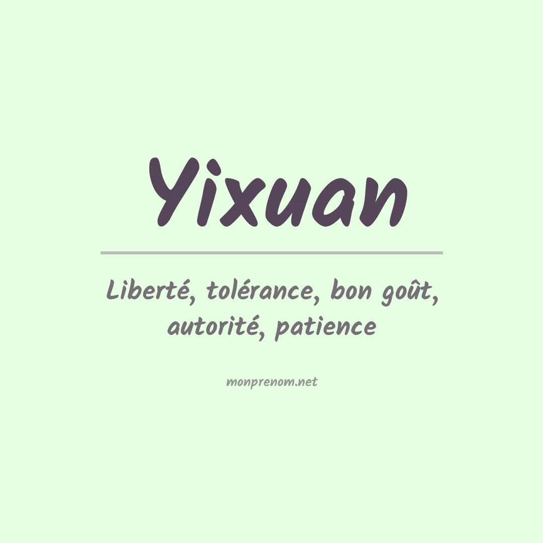 Signification du Prénom Yixuan Signification du Prénom Yixuan