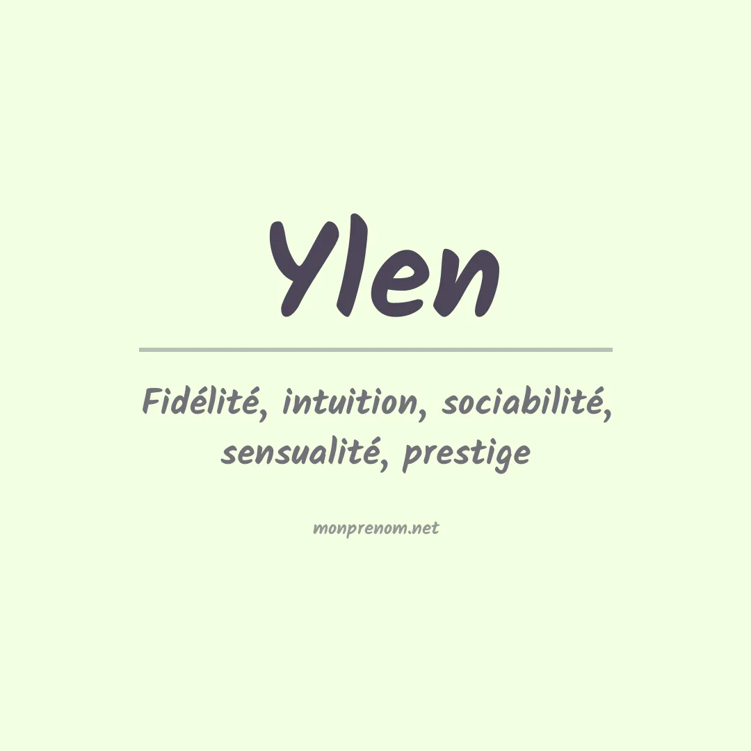 Signification du Prénom Ylen