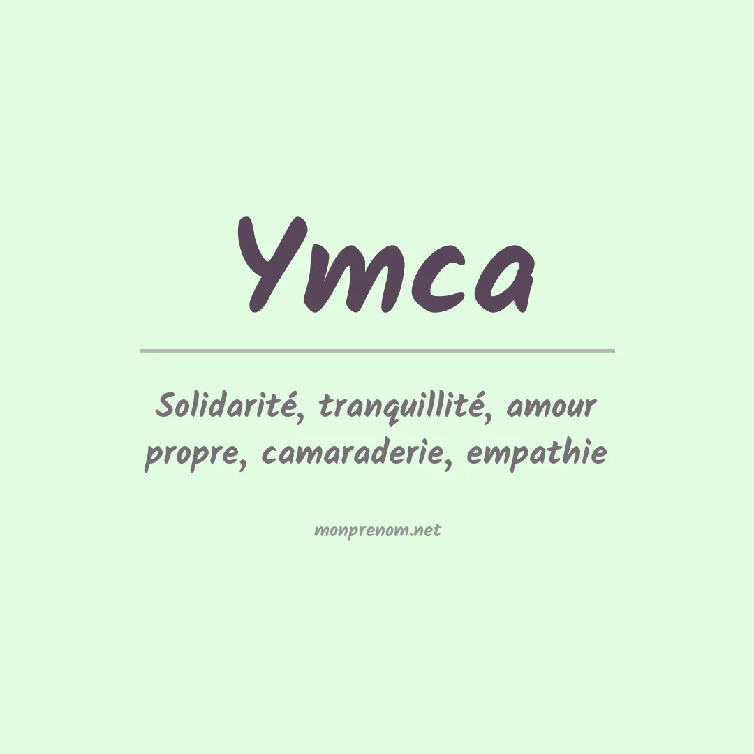 Signification du Prénom Ymca Signification du Prénom Ymca
