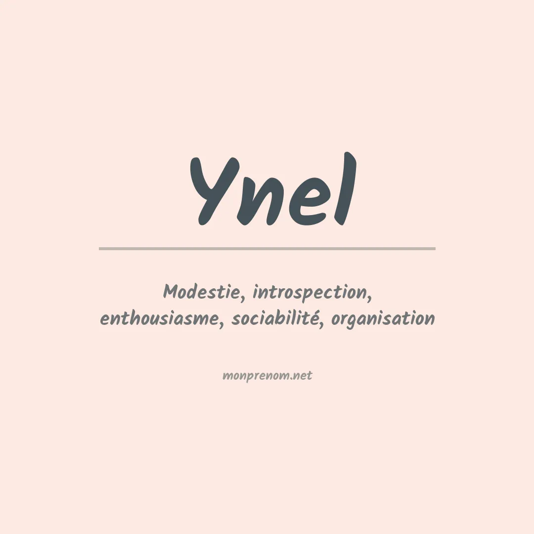 Signification du Prénom Ynel Signification du Prénom Ynel